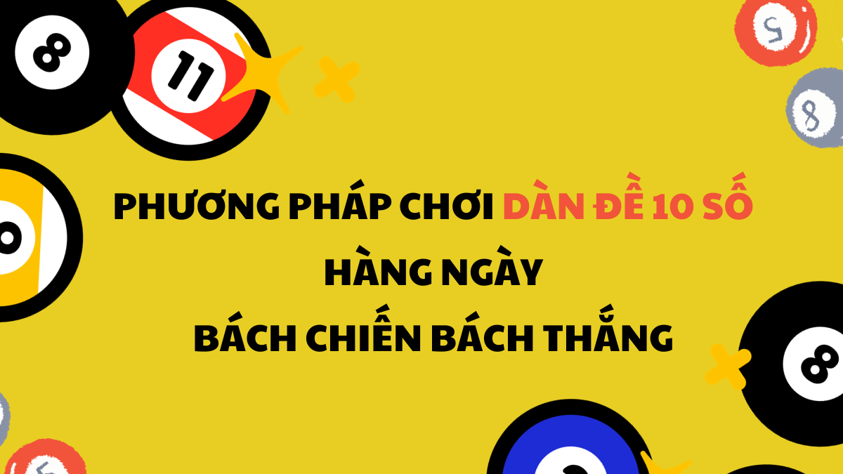 Bí quyết đánh dàn đề chắc thắng