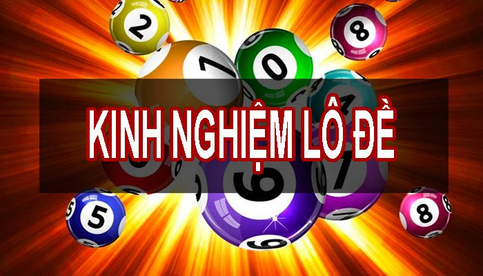 Kinh nghiệm lô đề khi lô