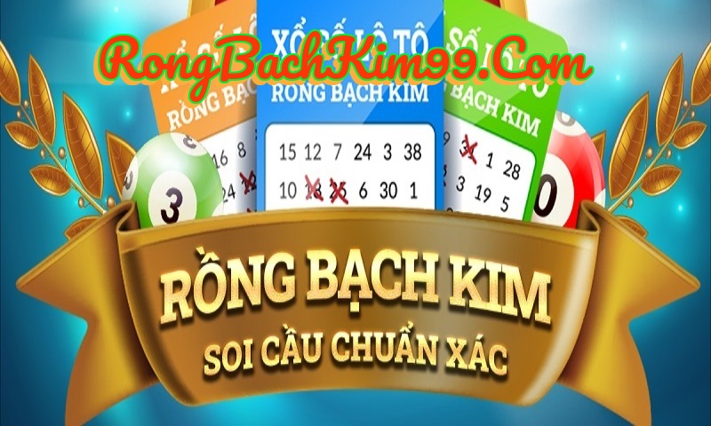 Soi cầu Rồng Bạch Kim hôm nay