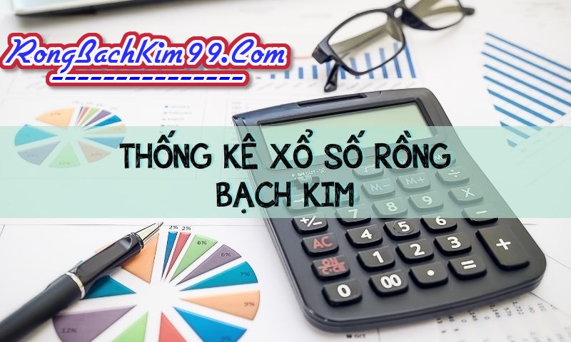 Thống kê soi cầu rồng bạch kim