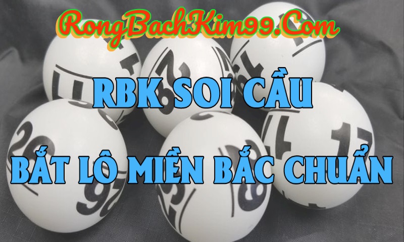 soi cầu Rồng Bạch Kim từ cao thủ