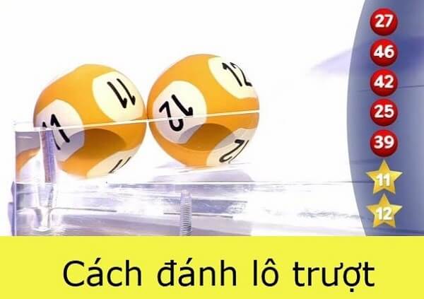 Cách bắt lô trượt