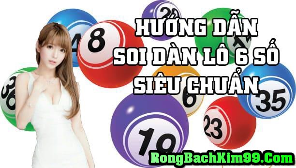 Hướng dẫn tạo dàn lô 6 số