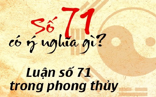  Ý nghĩa số 71