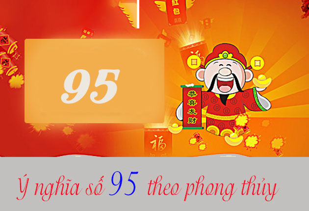 Ý nghĩa số 95 theo dân gian