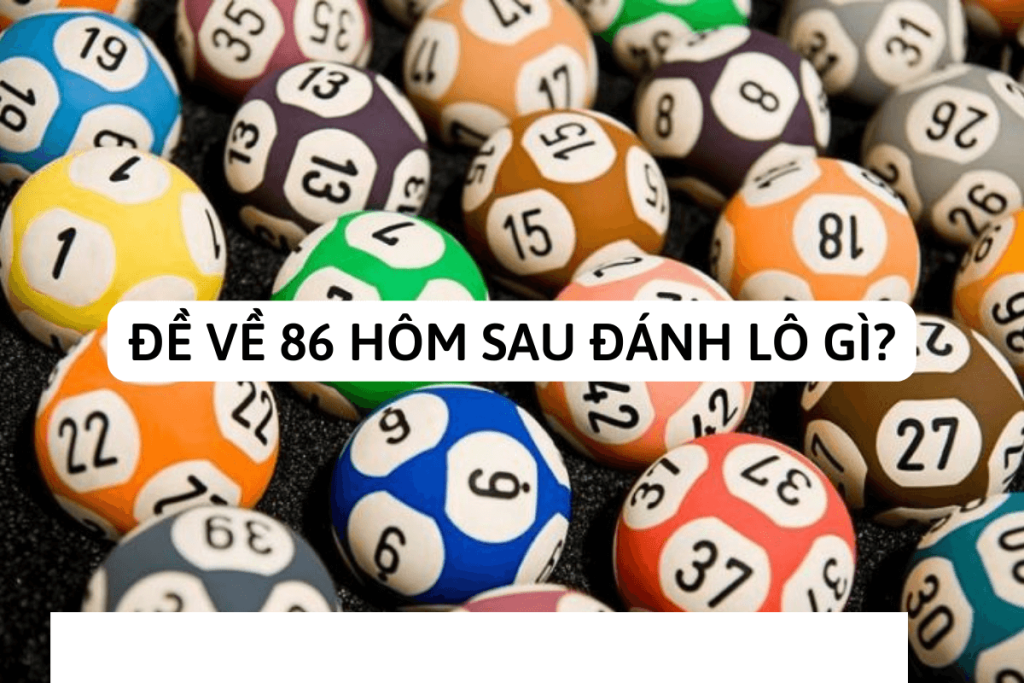 hôm nay về 86 có nghĩa là như thế nào