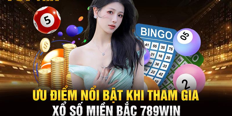 Hướng Dẫn Cách Chơi Xổ Số Miền Bắc Trên 789win Chi Tiết