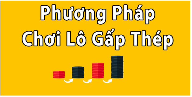 Cách đánh lô gấp thếp siêu đơn giản