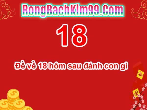 Mơ về đề 18 đánh con gì