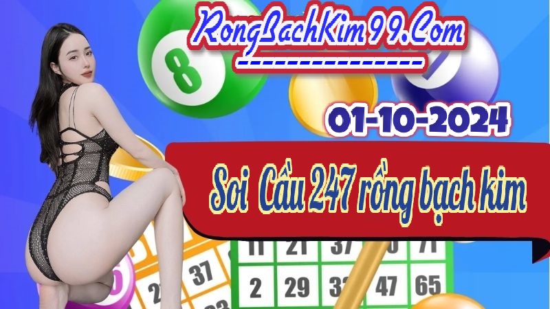 Rồng bạch kim ngày 01/10/2024