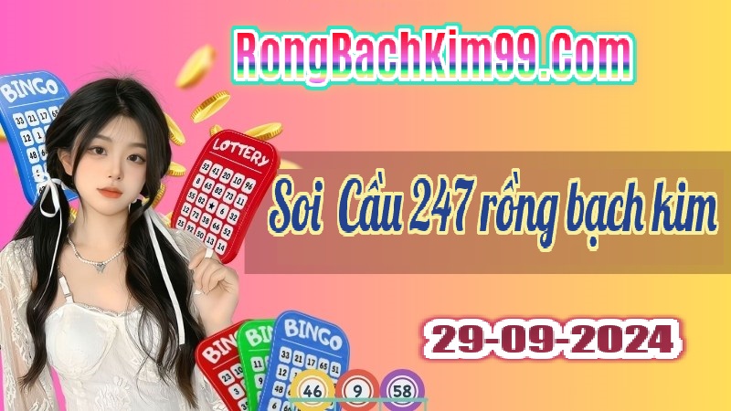 Rồng bạch kim ngày 29/09/2024