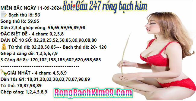 Soi cầu 247 rồng bạch kim ngày 11-09-2024