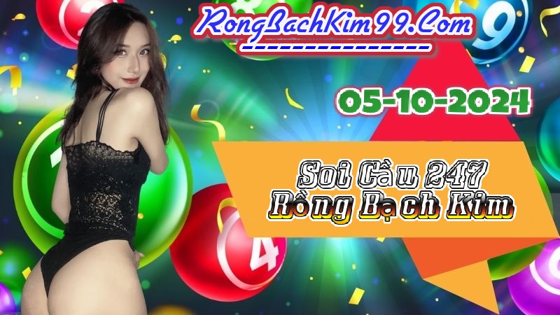 Rồng bạch kim ngày 05/10/2024