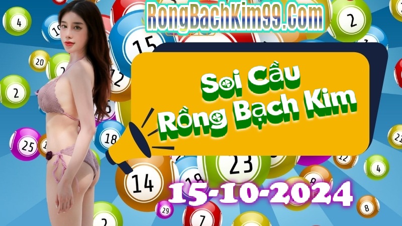 Rồng bạch kim ngày 15/10/2024