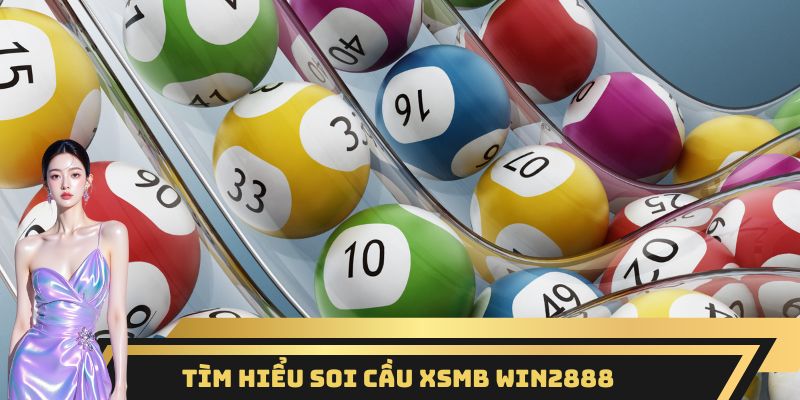 soi cầu XSMB Win2888 ngày hôm nay